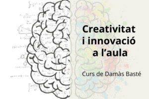 Creativitat i innovació a l'aula