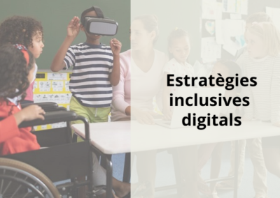 Estratègies inclusives digitals