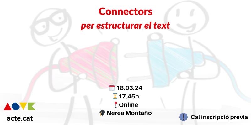 Connectors per estructurar el text