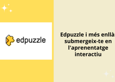 Edpuzzle i més enllà: submergeix-te en l’aprenentatge interactiu