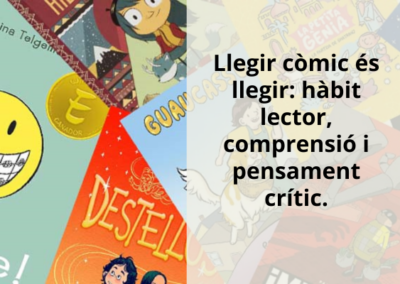 Llegir còmic és llegir: hàbit lector, comprensió i pensament crític.