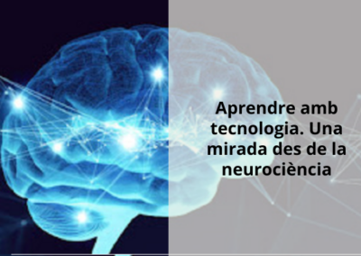 Aprendre amb tecnologia. Una mirada des de la neurociència